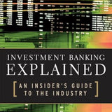 Investment Banking Explained - Michel Fleuriet