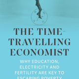 The Time-Travelling Economist - Charlie Robertson