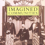 Imagined Communities - Benedict Anderson