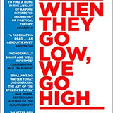 When They Go Low, We Go High - Philip Collins