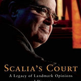 Scalia's Court - Kevin A. Ring