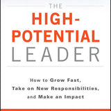 The High-Potential Leader - Ram Charan