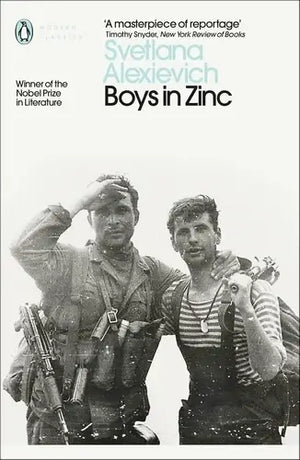 Boys in Zinc – Svetlana Alexievich