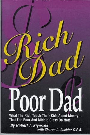 Rich Dad Poor Dad book by Robert T. Kiyosaki