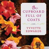 A Cupboard Full of Coats book by Yvvette Edwards