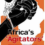 Africa's Agitators book by Jonathan Derrick