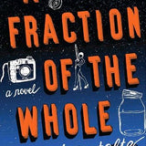 A Fraction of the Whole book by Steve Toltz