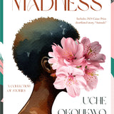 A Kind of Madness book by Uche Okonkwo