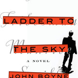 A Ladder to the Sky book by John Boyne