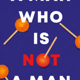 A Man who is Not a Man book by Thando Mgqolozana