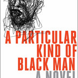 A Particular Kind of Black Man book by Tope Folarin