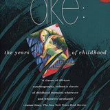 Ake: The Years of Childhood book by Wole Soyinka