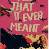 All That It Ever Meant book by Blessing Musariri