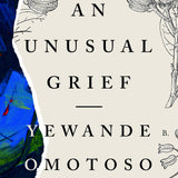An Unusual Grief book by Yewande Omotoso