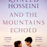 And the Mountains Echoed book by Khaled Hosseini