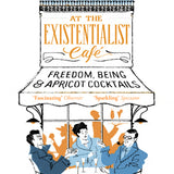 At the Existentialist Café book by Sarah Bakewell