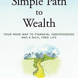 The Simple Path to Wealth book by  J.L. Collins