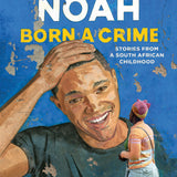 Born A Crime book By Trevor Noah