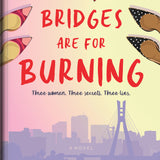 Bridges are for Burning book by Bina Idonije