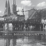 Buddenbrooks by Thomas Mann