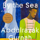 By the Sea book by Abdulrazak Gurnah
