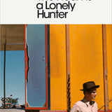 The Heart is a Lonely Hunter - Carson McCullers