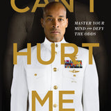 Can't Hurt Me: Master Your Mind and Defy the Odds