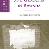 Christianity and genocide in Rwanda book by Timothy Longman