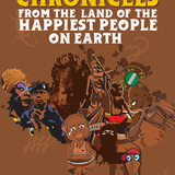 Chronicles from the Land of the Happiest People on Earth by Wole Soyinka