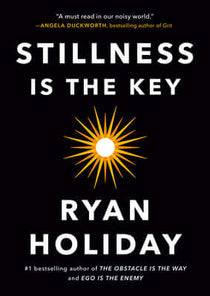 Stillness Is the Key - Ryan Holiday book in Nairobi – Reader's Republik