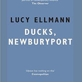 Ducks, Newburyport book by Lucy Ellmann