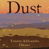Dust book by Yvonne Adhiambo Owuor