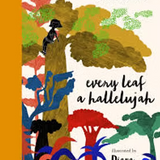 Every leaf A Hallelujah book by Ben Okri