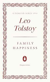 Family Happiness book by Leo Tolstoy
