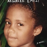 Freshwater by Akwaeke Emezi