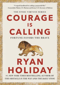 Courage Is Calling - Ryan Holiday book in Nairobi – Reader's Republik