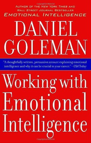 Working with Emotional Intelligence book by Daniel Goleman
