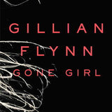 Gone Girl by Gillian Flynn