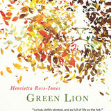 Green Lion book by Henrietta Rose-Innes