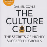 The Culture Code: The Secrets of Highly Successful Groups book by Daniel Coyle