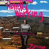 Hardly Working book by Zukiswa Wanner