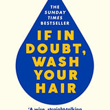 If In Doubt, Wash Your Hair book by Anya Hindmarch