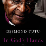 In God's Hands book by Desmond Tutu