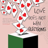 Love Does Not Win Elections book by Ayisha Osori