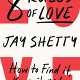 8 Rules of Love Book by Jay Shetty