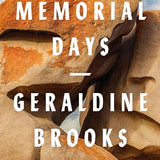 Memorial Days by Geraldine Brooks