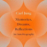 Memories, Dreams, Reflections by C.G. Jung