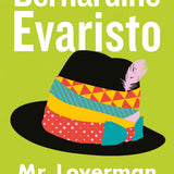 Mr. Loverman book by Bernardine Evaristo