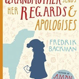My Grandmother Sends Her Regards and Apologises book by Fredrik Backman