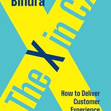 The X in CX: How to Deliver Customer Experience That Sticks book by Sunny Bindra